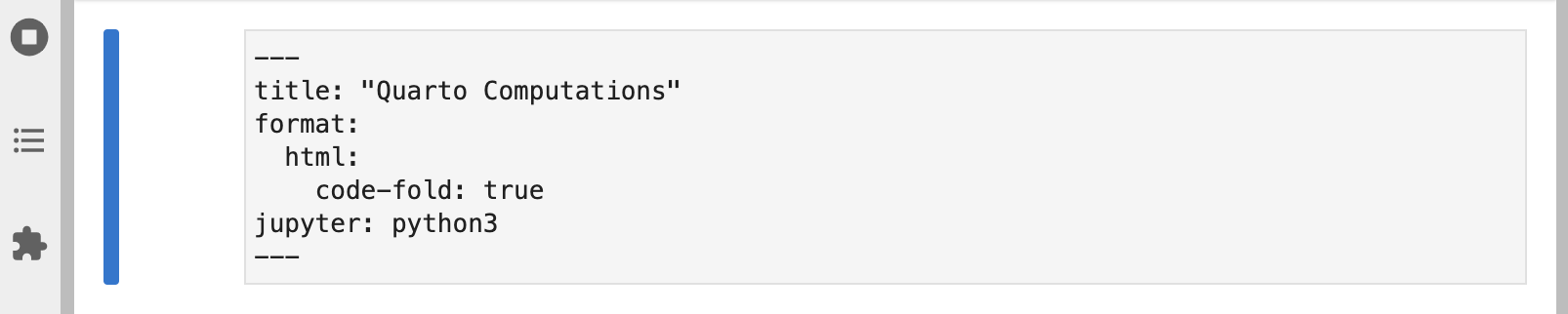 Screen shot of metadata section of Jupyter notebook with 'code-fold: true' included under the 'html:' option, which is under the 'format:' option.
