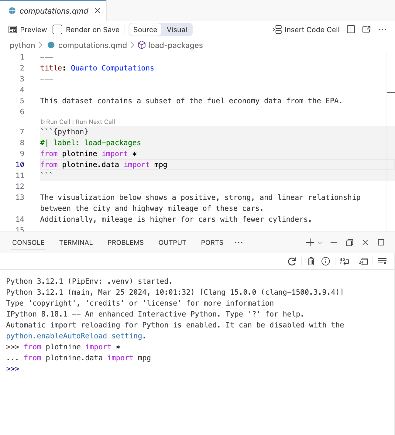 Positron with computations.qmd open in Editor centered on a code cell with the label load-packages. The Console is open, showing the output of running the code in the code cell.